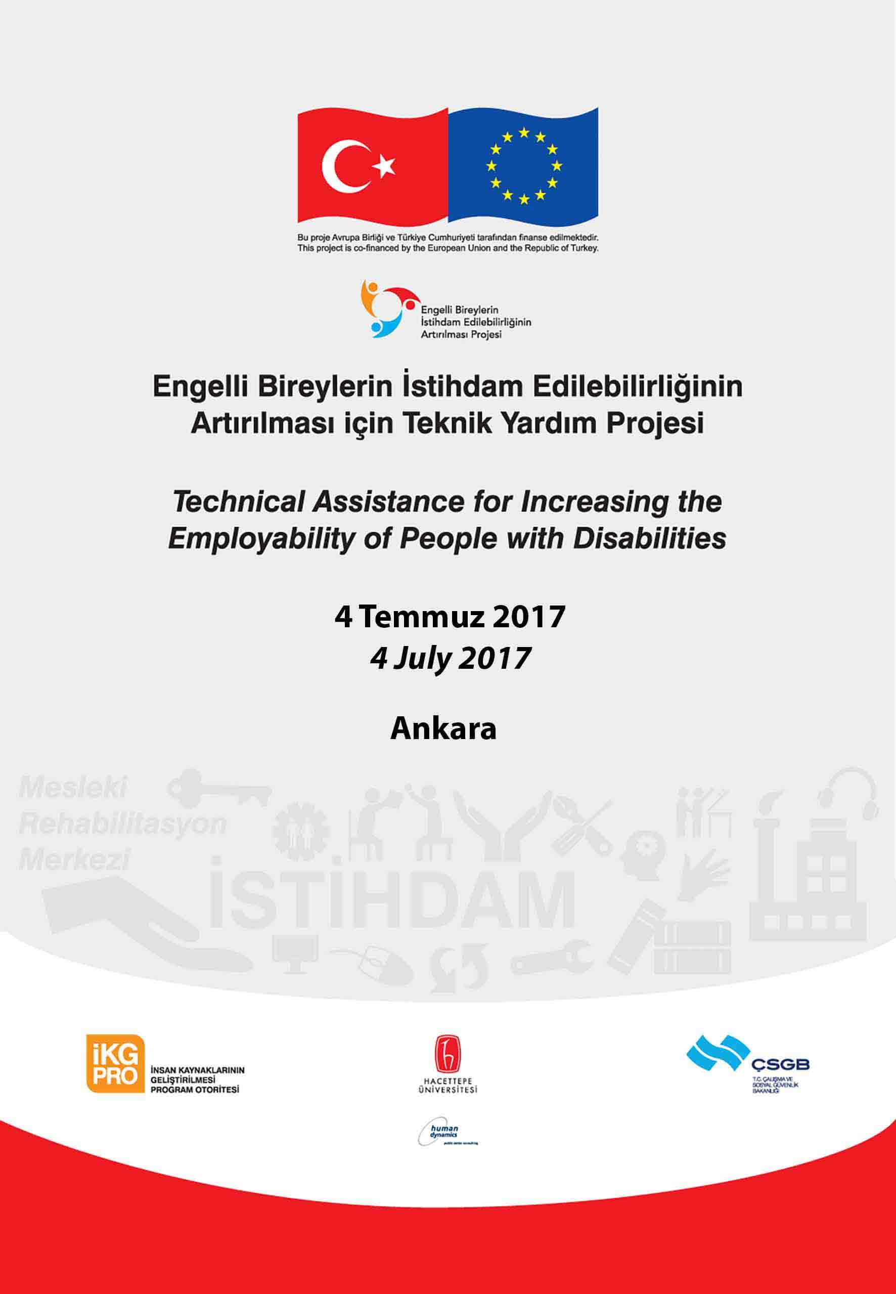 Engelli Bireylerin İstihdam Edilebilirliğinin Artırılması İçin Teknik Yardım Projesi